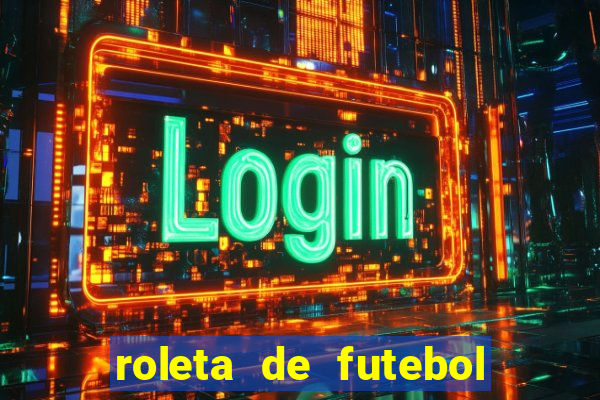 roleta de futebol carreira roleta de jogadores de futebol